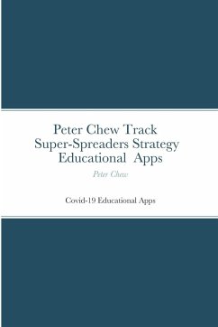 Peter Chew track super-spreaders strategy Educational Apps - Chew, Peter