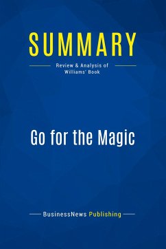 Summary: Go for the Magic - Businessnews Publishing