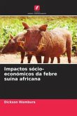 Impactos sócio-económicos da febre suína africana