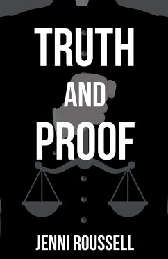 Truth and Proof - Roussell, Jenni