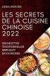 LES SECRETS DE LA CUISINE CHINOISE 2022 - Bild 1