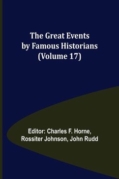 The Great Events by Famous Historians (Volume 17)