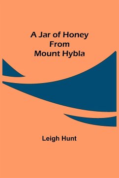 A Jar of Honey from Mount Hybla - Hunt, Leigh