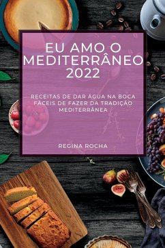 EU AMO O MEDITERRÂNEO 2022 - Rocha, Regina