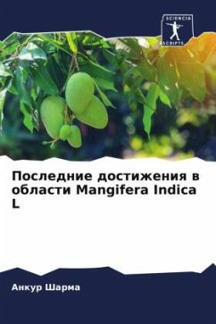 Poslednie dostizheniq w oblasti Mangifera Indica L - Sharma, Ankur