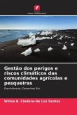 Gestão dos perigos e riscos climáticos das comunidades agrícolas e pesqueiras