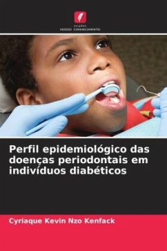 Perfil epidemiológico das doenças periodontais em indivíduos diabéticos - Nzo Kenfack, Cyriaque Kevin