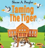 Taming The Tiger