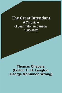 The Great Intendant - Chapais, Thomas