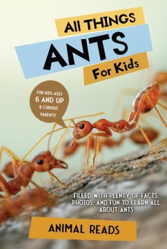 All Things Ants For Kids - Reads, Animal