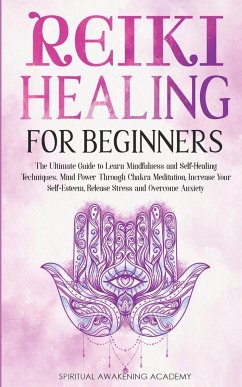 REIKI HEALING FOR BEGINNERS - Academy, Spiritual Awakening