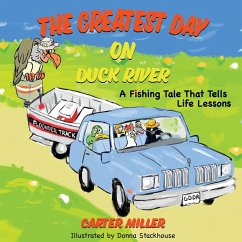 The Greatest Day on Duck River - Miller, Carter