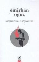 Ates Hirsizlari Söylencesi - Oguz, Emirhan