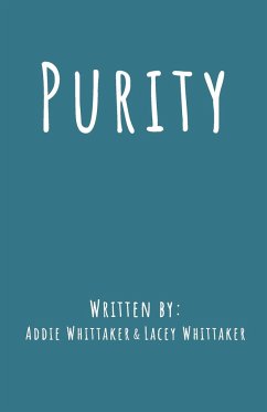 Purity - Whittaker, Addie; Whittaker, Lacey