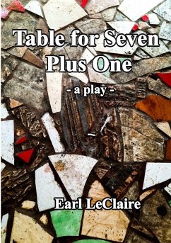 Table for Seven Plus One - LeClaire, Earl