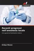 Recenti progressi nell'anestesia locale