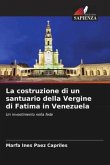 La costruzione di un santuario della Vergine di Fatima in Venezuela