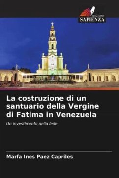 La costruzione di un santuario della Vergine di Fatima in Venezuela - Paez Capriles, M. Inésde la Santa Cruz