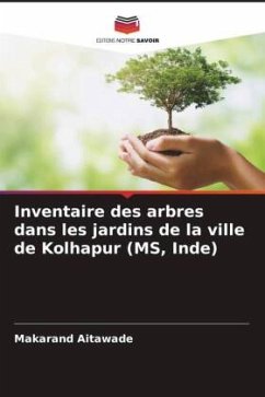 Inventaire des arbres dans les jardins de la ville de Kolhapur (MS, Inde) - Aitawade, Makarand