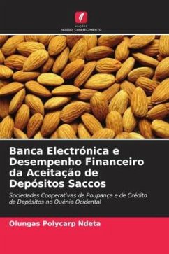 Banca Electrónica e Desempenho Financeiro da Aceitação de Depósitos Saccos - Polycarp Ndeta, Olungas