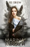 Marina Ivanov, PI (Kristian Clark and the Agency Trap, #4) (eBook, ePUB) Marina Ivanov, PI (Kristian Clark and the Agency Trap, #4) (eBook, ePUB)