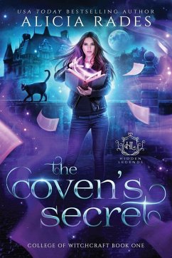 The Coven's Secret - Rades, Alicia; Legends, Hidden