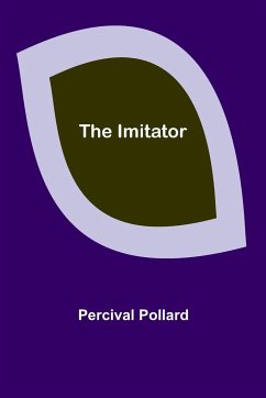 The Imitator - Pollard, Percival