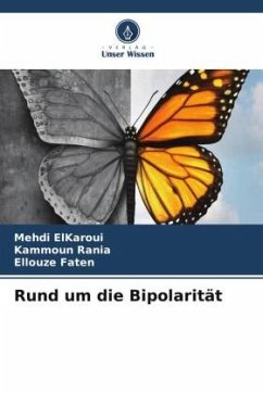 Rund um die Bipolarität - ElKaroui, Mehdi;Rania, Kammoun;Faten, Ellouze