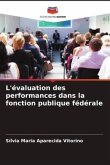 L'évaluation des performances dans la fonction publique fédérale