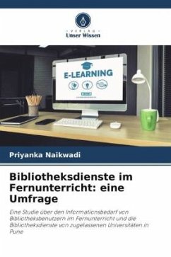 Bibliotheksdienste im Fernunterricht: eine Umfrage - Naikwadi, Priyanka