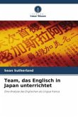 Team, das Englisch in Japan unterrichtet