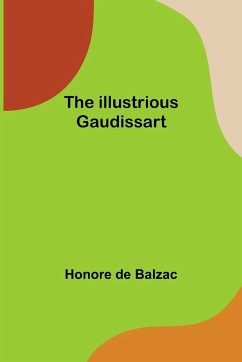 The Illustrious Gaudissart - de Balzac, Honore