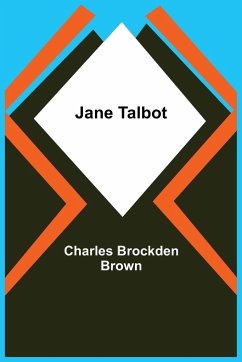 Jane Talbot - Brockden Brown, Charles