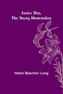 Janice Day, the Young Homemaker - Beecher Long, Helen