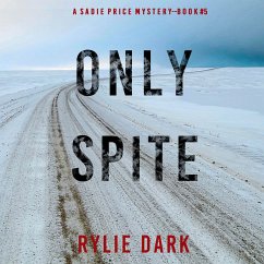 Only Spite (A Sadie Price FBI Suspense Thriller—Book 5) (MP3-Download) - Dark, Rylie