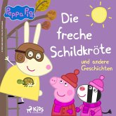 Peppa Wutz - Die freche Schildkröte und andere Geschichten (MP3-Download)