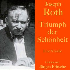 Joseph Roth: Triumph der Schönheit (MP3-Download) - Roth, Joseph