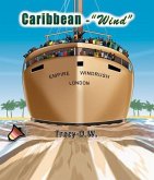Caribbean 'Wind' (eBook, ePUB)