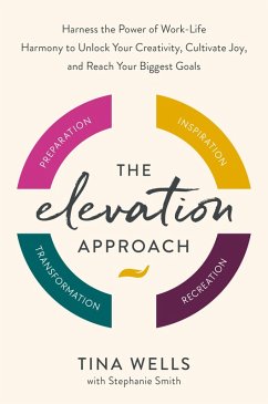 The Elevation Approach (eBook, ePUB) - Wells, Tina