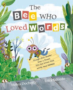 The Bee Who Loved Words (eBook, ePUB) - Docherty, Helen