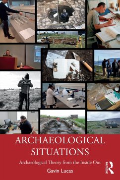 Archaeological Situations (eBook, PDF) - Lucas, Gavin