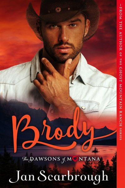 Brody (The Dawsons of Montana, #1) (eBook, ePUB) Brody (The Dawsons of Montana, #1) (eBook, ePUB)