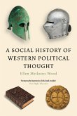 A Social History of Western Political Thought (eBook, ePUB)