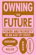 Owning the Future (eBook, ePUB) - Bild 1