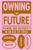 Owning the Future (eBook, ePUB)