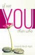 If Not You Then Who? (eBook, ePUB) - Bild 1
