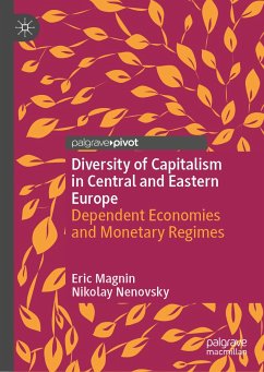 Diversity of Capitalism in Central and Eastern Europe (eBook, PDF) - Magnin, Eric; Nenovsky, Nikolay