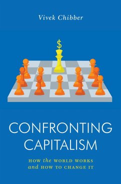 Confronting Capitalism (eBook, ePUB) - Chibber, Vivek