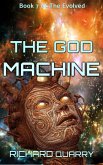 The God Machine (The Evolved, #7) (eBook, ePUB)