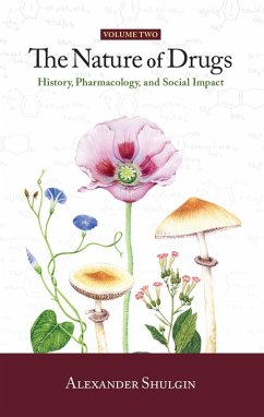 The Nature of Drugs Vol. 2 (eBook, ePUB) - Shulgin, Alexander
